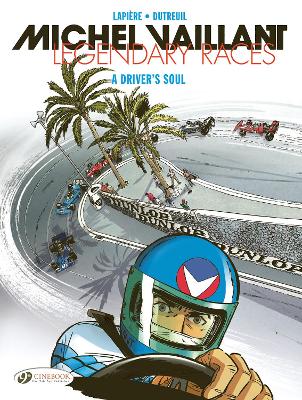 MICHEL VAILLANT - LEGENDARY RACES VOL. 2: A DRIVER'S SOUL