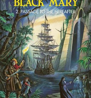 BLACK MARY 2 - PASSAGE TO THE HEREAFTER