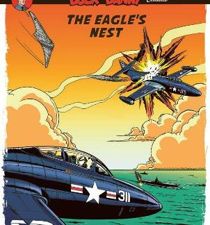 BUCK DANNY CLASSICS VOL. 8: THE EAGLE'S NEST