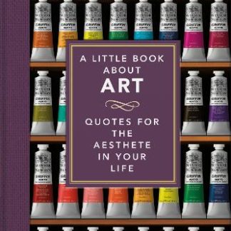 A LITTLE BOOK ABOUT ART HC