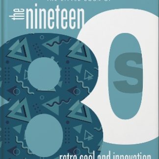 THE LITTLE BOOK OF THE 1980S