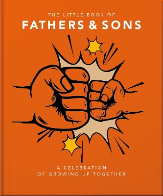 THE LITTLE BOOK OF FATHERS & SONS