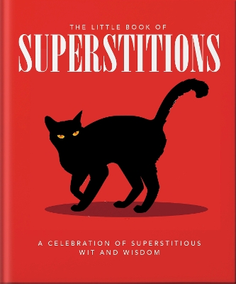 THE LITTLE BOOK OF SUPERSTITIONS