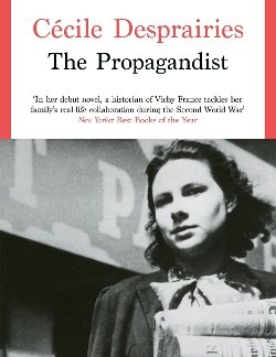 THE PROPAGANDIST : NEW YORKER BEST BOOKS OF THE YEAR PB