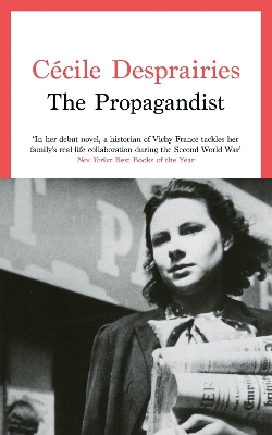 THE PROPAGANDIST : NEW YORKER BEST BOOKS OF THE YEAR PB