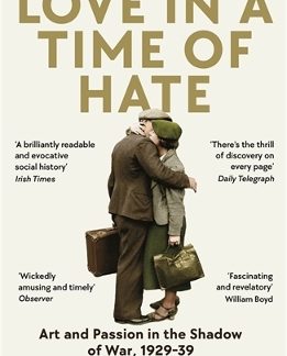 LOVE IN A TIME OF HATE PB