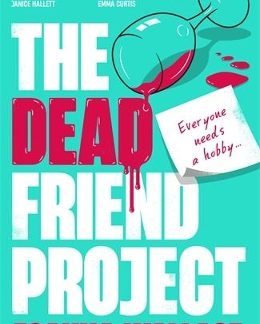THE DEAD FRIEND PROJECT HC