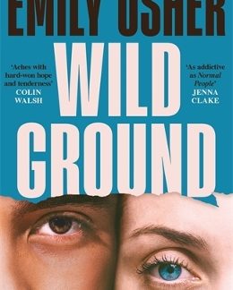 WILD GROUND : 'AS ADDICTIVE AS NORMAL PEOPLE' - JENNA CLAKE PB