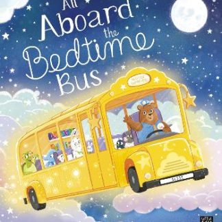 ALL ABOARD THE BEDTIME BUS PB