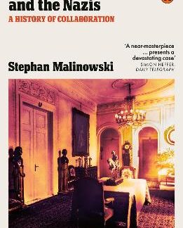 PENGUIN ORANGE SPINES : THE HOHENZOLLERNS AND THE NAZIS PB