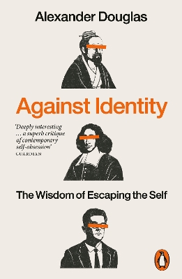 PENGUIN ORANGE SPINES : AGAINST IDENTITY PB