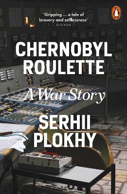 PENGUIN ORANGE SPINES : CHERNOBYL ROULETTE : A WAR STORY PB
