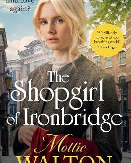 THE SHOPGIRL OF IRONBRIDGE PB