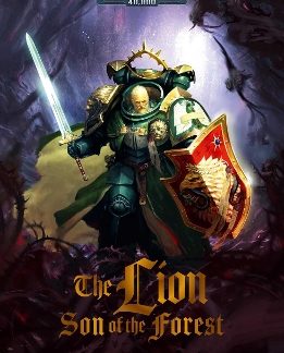 WARHAMMER 40.000: THE LION: SON OF THE FOREST