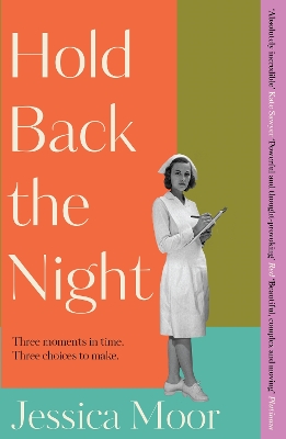 HOLD BACK THE NIGHT : THE MOST GRIPPING, EMOTIONAL NOVEL YOU'LL READ THIS YEAR PB