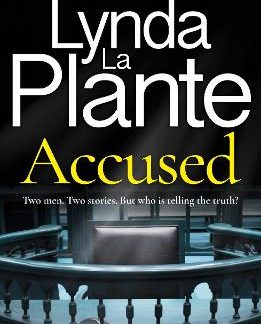 ACCUSED : A TRIAL & RETRIBUTION THRILLER PB