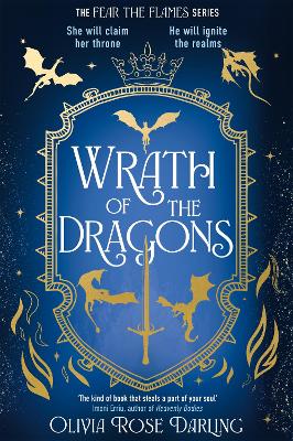 WRATH OF THE DRAGONS : THE HIGHLY ANTICIPATED SEQUEL TO THE DRAGON ROMANTASY FEAR THE FLAMES PB