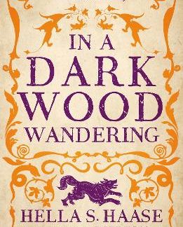 IN A DARK WOOD WANDERING : A NOVEL OF THE MIDDLE AGES PB