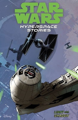 STAR WARS HYPERSPACE STORIES: LIGHT AND SHADOW PB