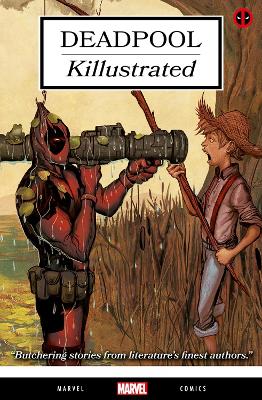 DEADPOOL: KILLUSTRATED