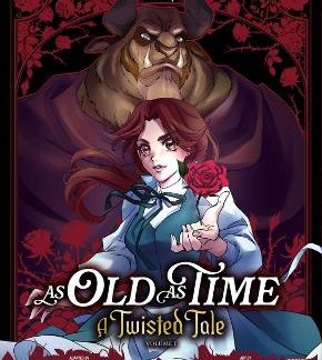 AS OLD AS TIME: A TWISTED TALE MANGA VOLUME 1   PB