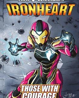 MARVEL SELECT - IRONHEART: THOSE WITH COURAGE PB