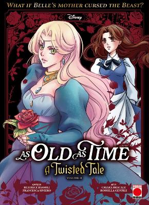AS OLD AS TIME: A TWISTED TALE MANGA VOLUME 2 PB