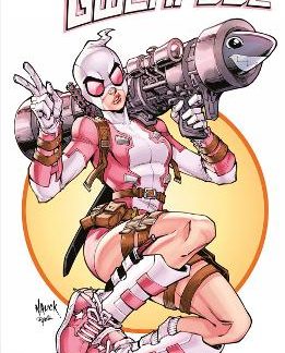 GWENPOOL VOL.1: ALL-NEW, ALL-NEW DEADLY