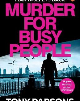 MURDER FOR BUSY PEOPLE PB