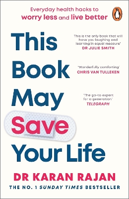 THIS BOOK/05/ SAVE YOUR LIFE : EVERYDAY HEALTH HACKS TO WORRY LESS AND LIVE BETTER PB