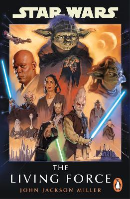STAR WARS: THE LIVING FORCE PB