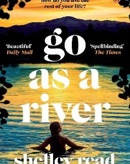 GO AS A RIVER PB