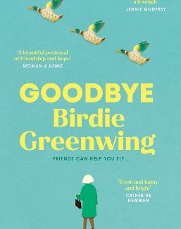GOODBYE BIRDIE GREENWING PB