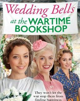 WEDDING BELLS AT THE WARTIME BOOKSHOP PB