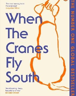 WHEN THE CRANES FLY SOUTH PB