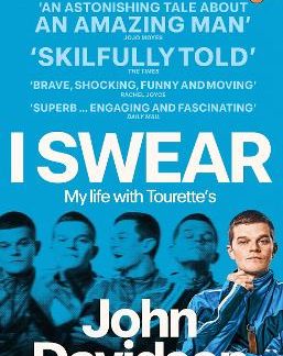 I SWEAR : MY LIFE WITH TOURETTE’S PB
