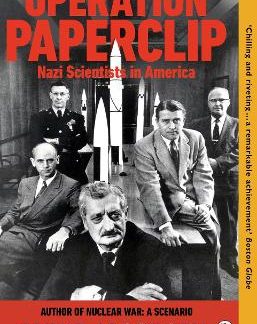 OPERATION PAPERCLIP : NAZI SCIENTISTS IN AMERICA PB
