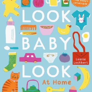 LOOK, BABY, LOOK! AT HOME