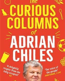 THE CURIOUS COLUMNS OF ADRIAN CHILES TPB