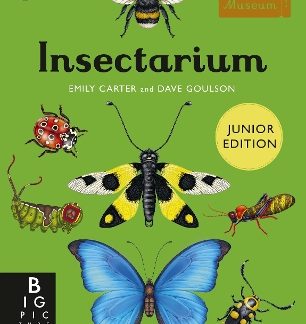WELCOME TO THE MUSEUM: INSECTARIUM (JUNIOR EDITION)