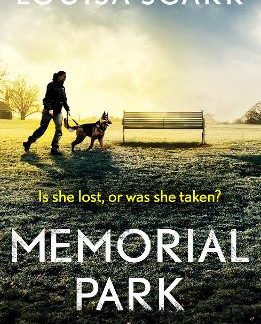 MEMORIAL PARK : A TENSE AND GRIPPING POLICE PROCEDURAL PB