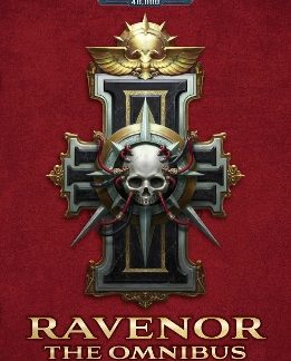 WARHAMMER 40.000: RAVENOR: THE OMNIBUS