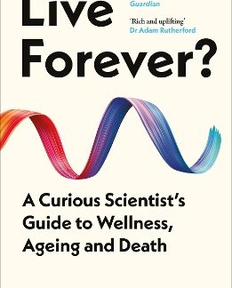 LIVE FOREVER? PB