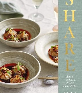 SHARE : ASIAN-INSPIRED DINNER PARTY DISHES HC