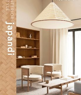 INTERIOR STYLE: JAPANDI HC