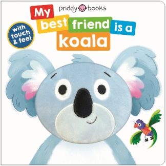 MY BEST FRIEND IS A KOALA
