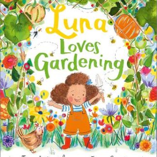 LUNA LOVES GARDENING HC