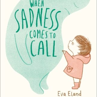 WHEN SADNESS COME TO CALL