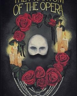 WORDSWORTH CLASSICS : THE PHANTOM OF THE OPERA
