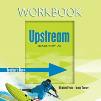 UPSTREAM A2 ELEMENTARY TCHR'S WB
